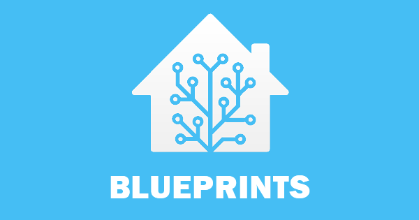 Home Assistant Blueprint